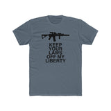 KEEP YOUR LAWS OFF MY LIBERTY - AR